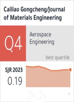 Cailiao Gongcheng-journal Of Materials Engineering